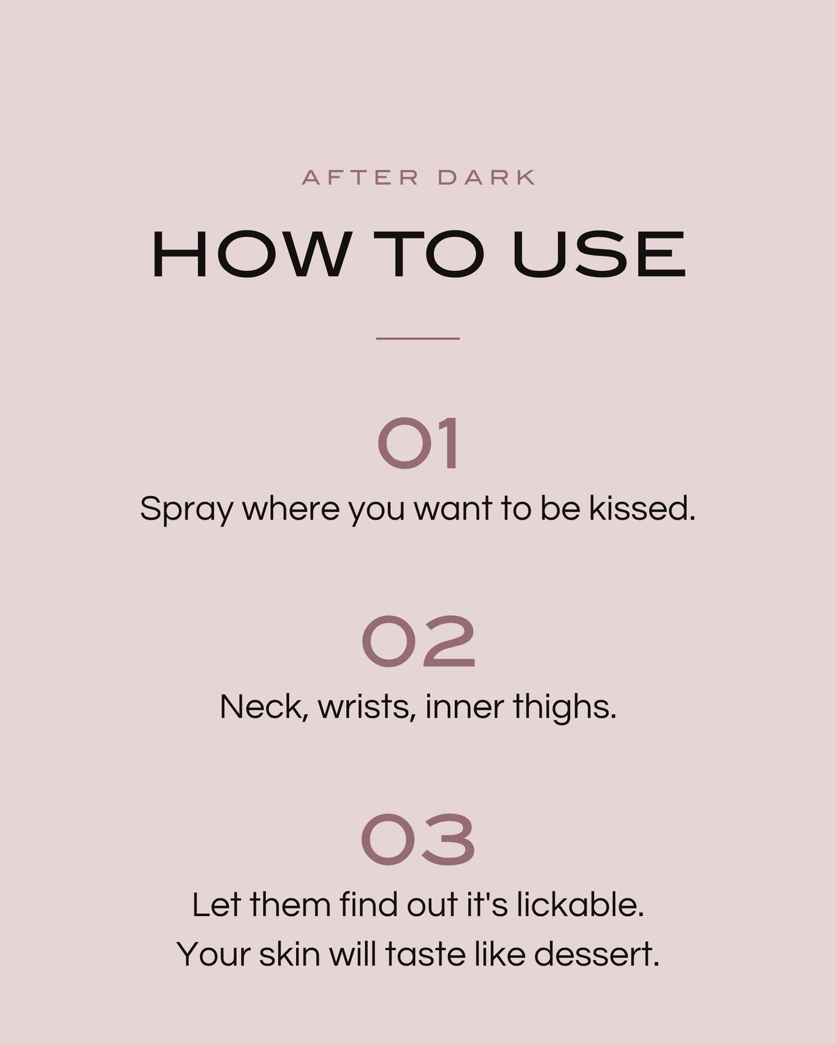 How to use After Dark lickable scent in three steps